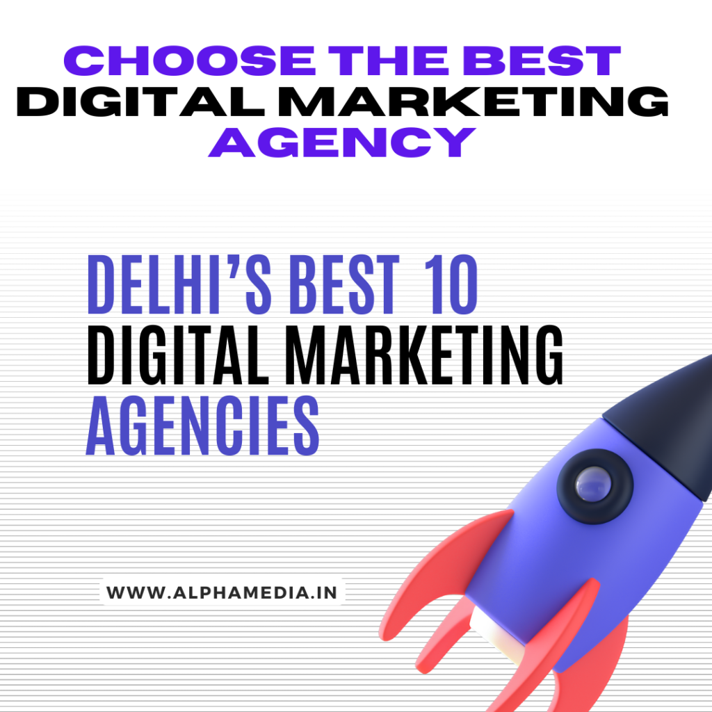 10 best digital marketing agencies in delhi